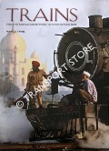Trains - From Steam Locomotives to High-Speed Rail by TANEL, Franco